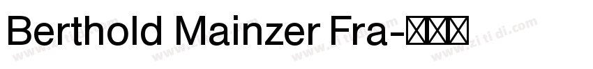 Berthold Mainzer Fra字体转换